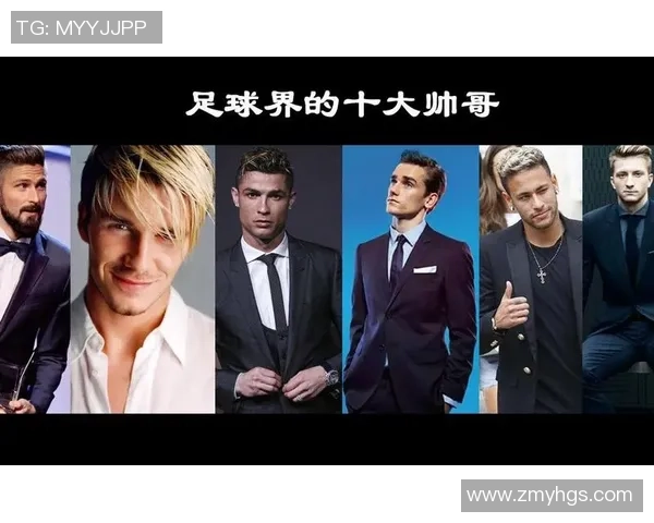 足球明星颜值与身材的完美结合探讨与分析 足球明星颜值与身材的完美结合探讨与分析